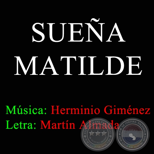 SUEA, MATILDE - Letra: Martn Almada